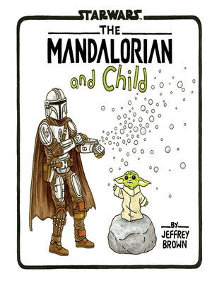 cover image of Star Wars the Mandalorian and Child